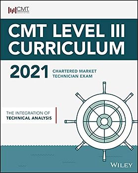 CMT Level III: The Integration of Technical Analysis