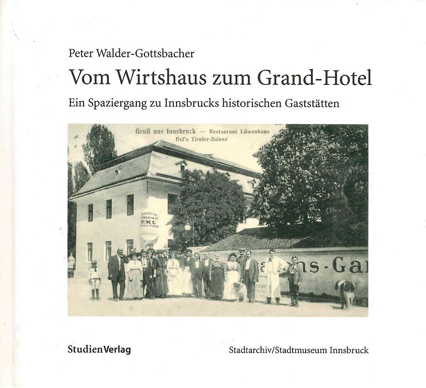 Vom Wirtshaus zum Grand-Hotel