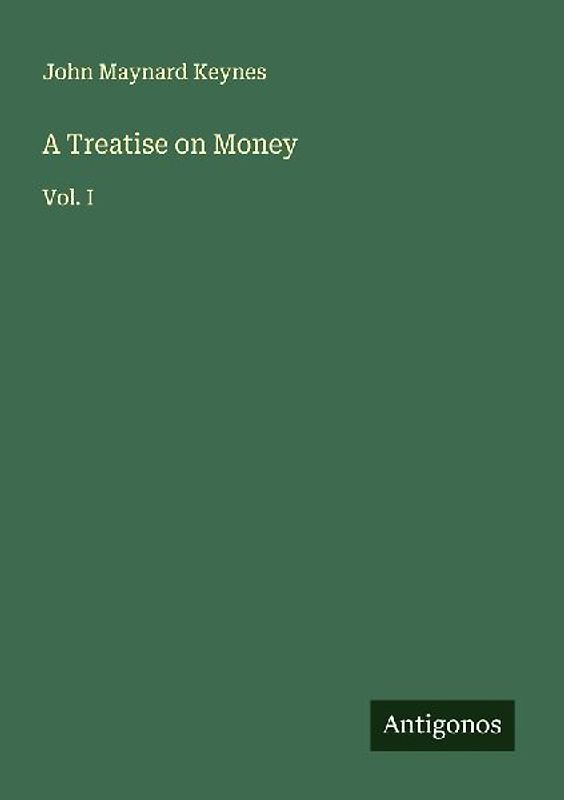 A Treatise on Money