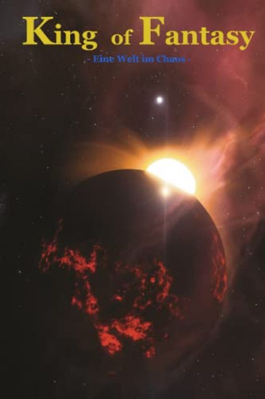 King of Fantasy: Eine Welt im Chaos