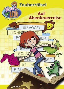 Auf Abenteuerreise. Zauberrätsel mit TV-Hexe Lilli