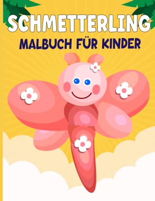 Schmetterling Malbuch für Kinder: Ausmalbuch für Jungen und Mädchen von 3-7 Jahren | 51 Malvorlagen mit Niedlichen Schmetterling