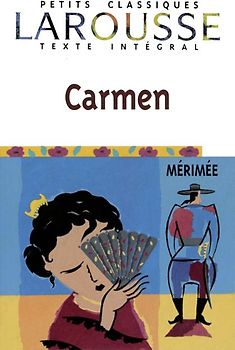 Petits Classiques Larousse / Carmen
