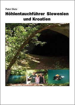 Höhlentauchführer Slowenien und Kroatien