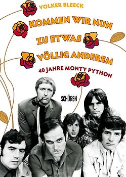 Kommen wir nun zu etwas völlig anderem –   40 Jahre Monty Python