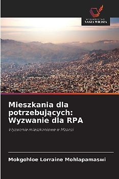 Mieszkania dla potrzebuj¿cych: Wyzwanie dla RPA