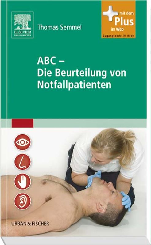 ABC die Beurteilung von Notfallpatienten