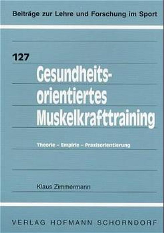 Gesundheitsorientiertes Muskelkrafttraining