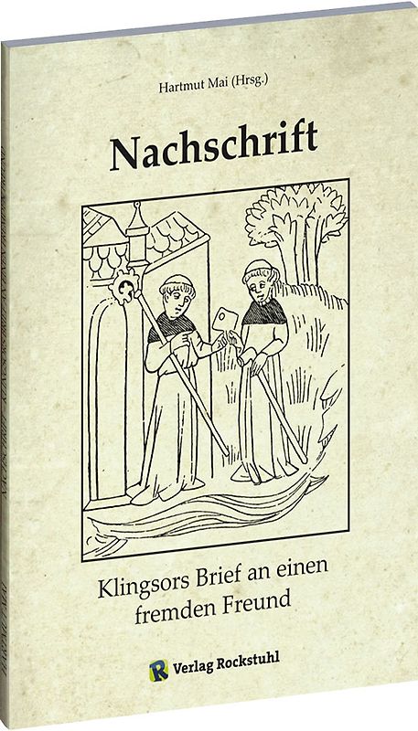 Nachschrift - Klingsors Brief an einen fremden Freund