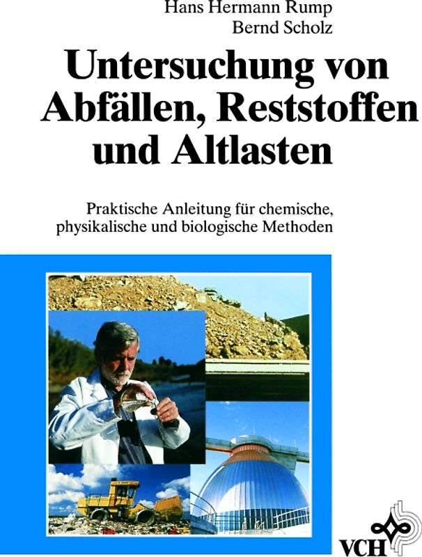 Untersuchung von Abfällen, Reststoffen und Altlasten
