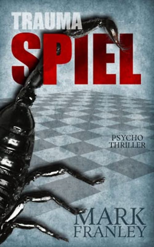Traumaspiel: Thriller