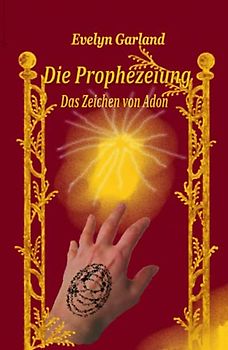 Die Prophezeiung - Das Zeichen von Adon