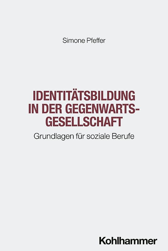 Identitätsbildung in der Gegenwartsgesellschaft