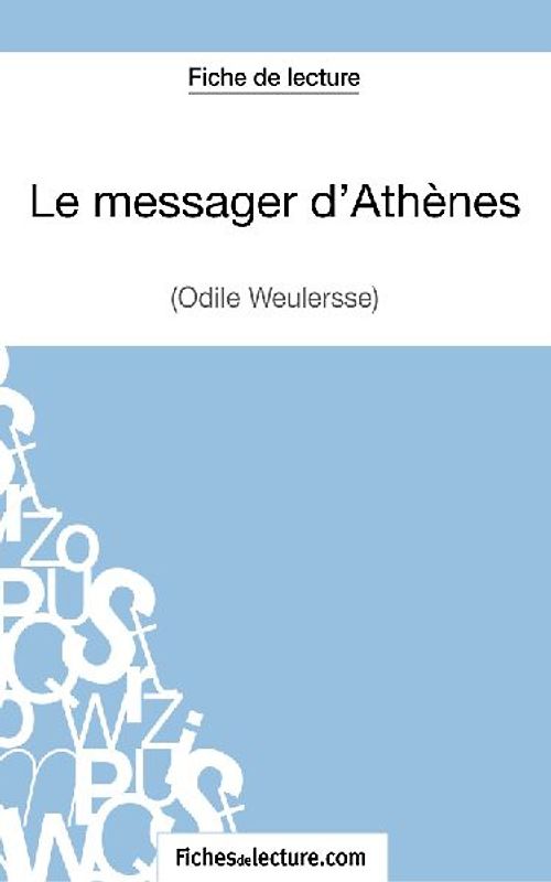 Le messager d'Athènes d'Odile Weulersse (Fiche de lecture)