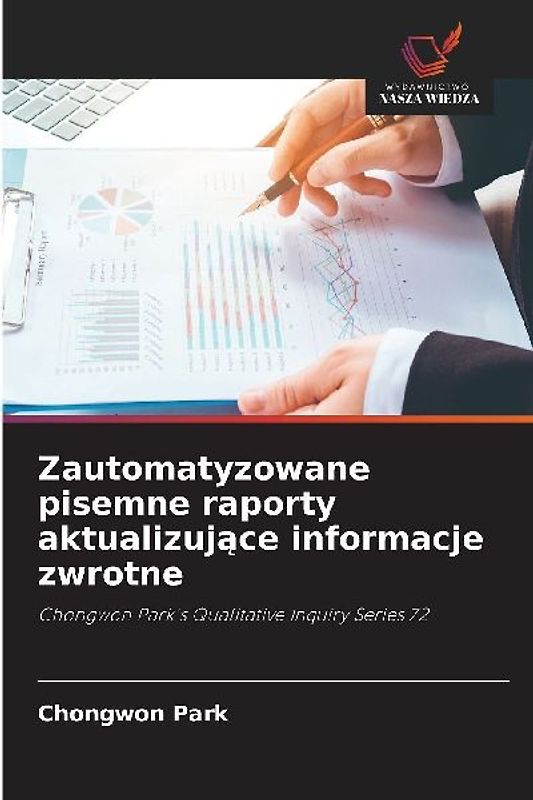 Zautomatyzowane pisemne raporty aktualizuj¿ce informacje zwrotne
