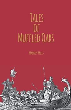 Tales of Muffled Oars