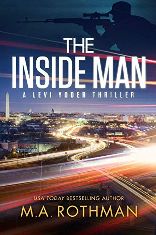 The Inside Man (A Levi Yoder Novel, Band 2)