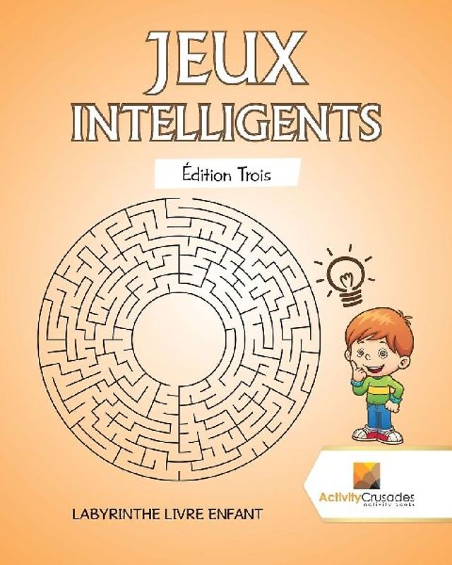 Jeux Intelligents Édition Trois
