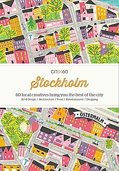 CITIx60 City Guides - Stockholm (Updated Edition)