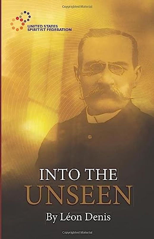 Into the Unseen: Spiritism & Mediumship