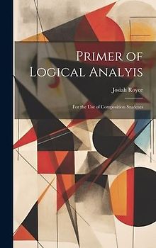 Primer of Logical Analyis