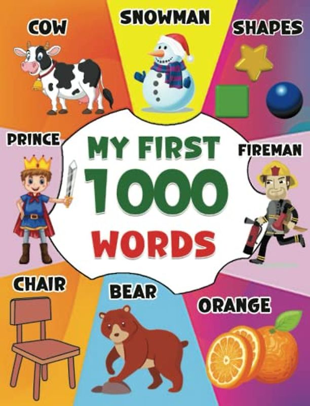 My First 1000 Words: English Picture Dictionary for Kids and Beginners | Over 1000 Essential Words with Colorful Pictures