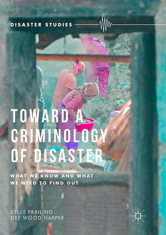 Toward a Criminology of Disaster