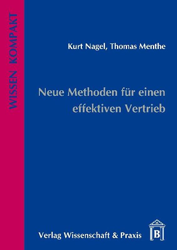Neue Methoden für einen effektiven Vertrieb