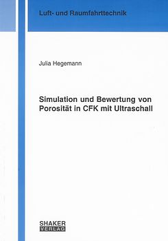 Simulation und Bewertung von Porosität in CFK mit Ultraschall