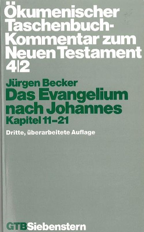 Ökumenischer Taschenbuchkommentar zum Neuen Testament / Das Evangelium nach Johannes