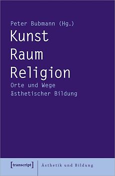 Kunst – Raum – Religion