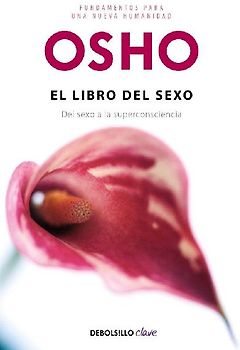 El libro del sexo : del sexo a la superconsciencia