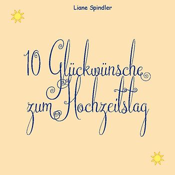 10 Glückwünsche zum Hochzeitstag