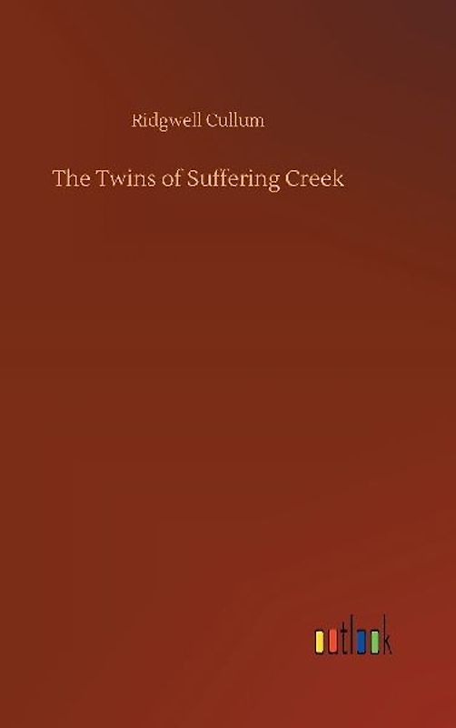 The Twins of Suffering Creek