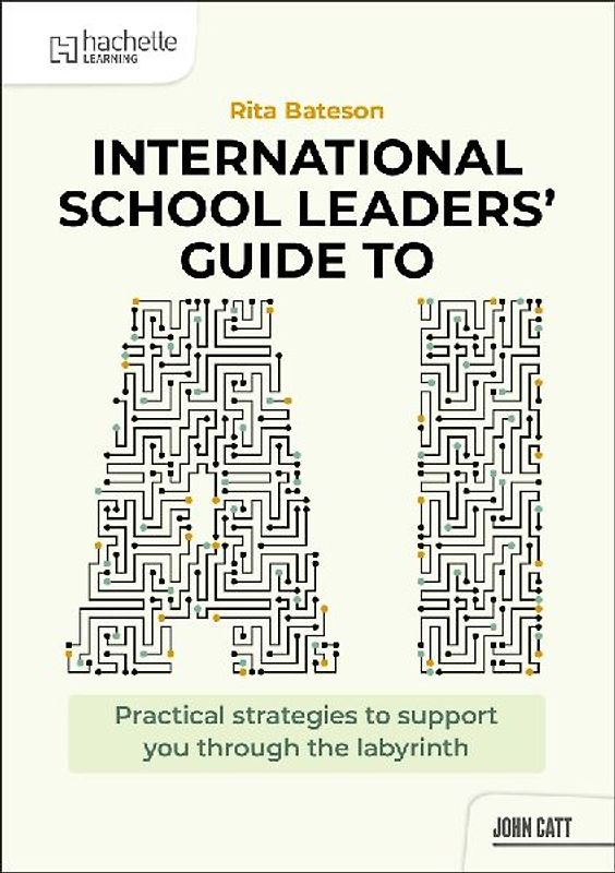 International School Leaders' Guide to AI