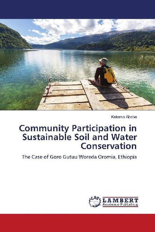 Community Participation in Sustainable Soil and Water Conservation