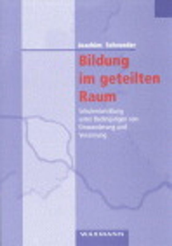 Bildung im geteilten Raum