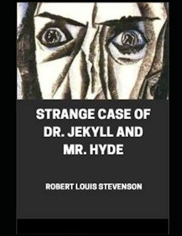 Strange Case of Dr. Jekyll and Mr. Hyde