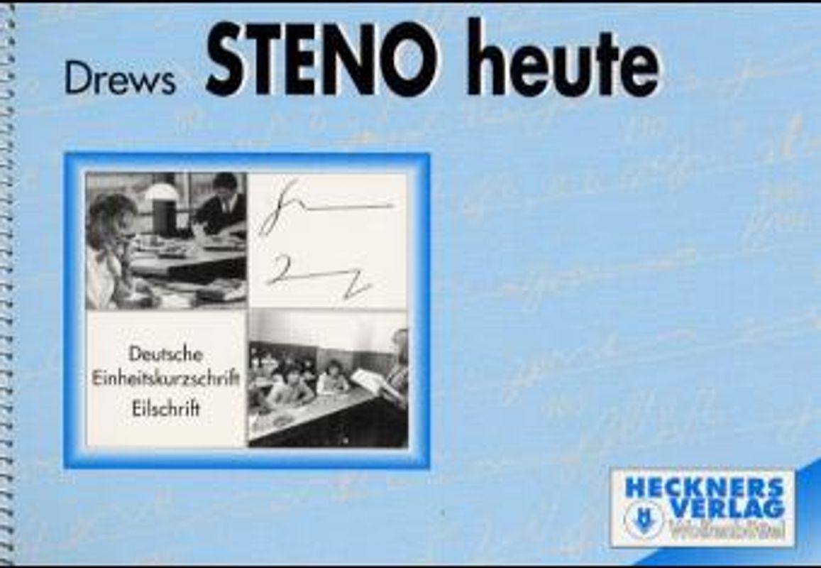 Steno heute - Deutsche Einheitskurzschrift
