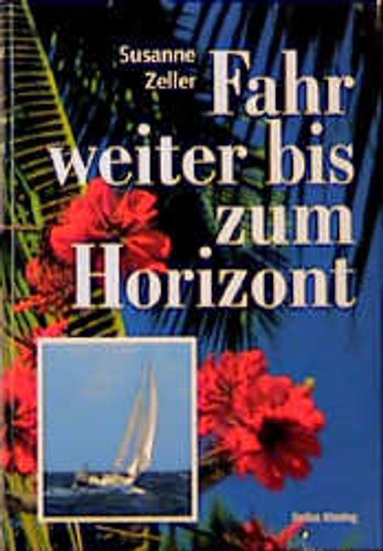 Fahr weiter bis zum Horizont