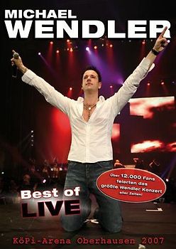 Michael Wendler - Best of Vol. 1 - Live in Oberhausen