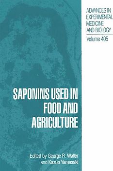Saponins Used in Food and Agriculture