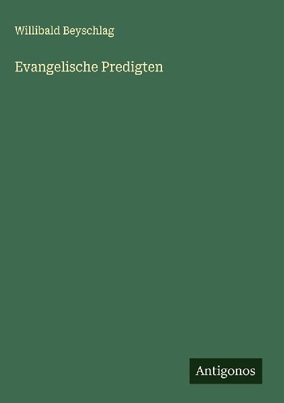 Evangelische Predigten