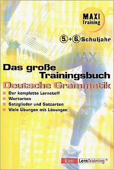 Das grosse Trainingsbuch Grammatik. 5.+ 6. Schuljahr