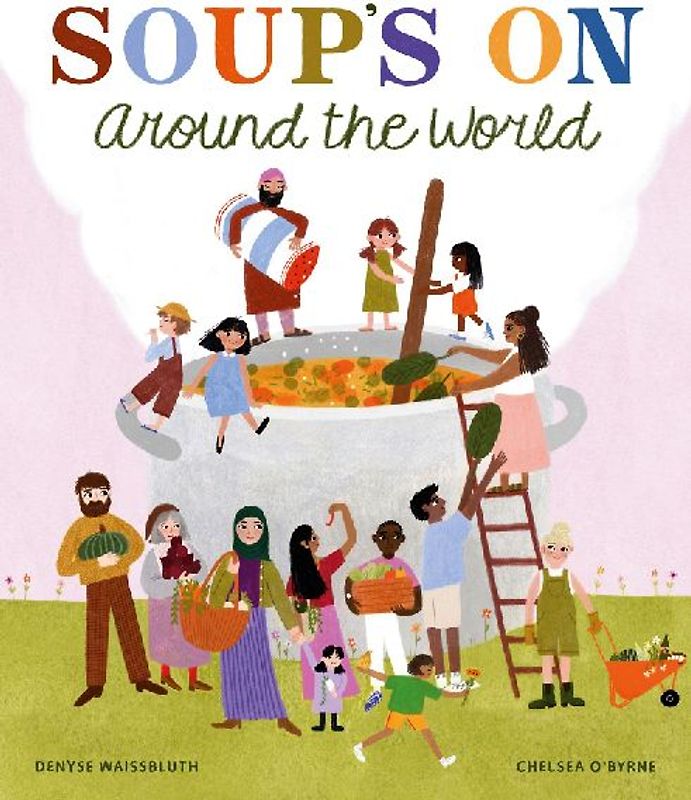 Soup's on Around the World