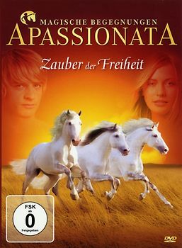 Apassionata: Zauber der Freiheit
