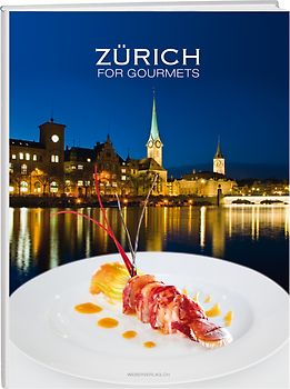 Zürich for Gourmets