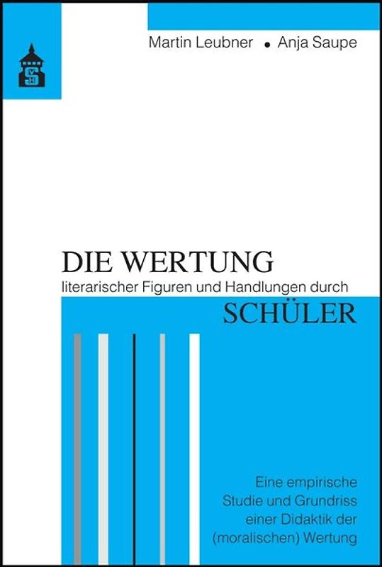 Die Wertung literarischer Figuren und Handlungen durch Schüler