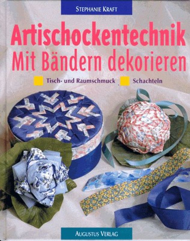 Artischockentechnik. Mit Bändern dekorieren. Tisch- und Raumschmuck, Schachteln