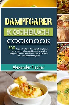 Dampfgarer Kochbuch